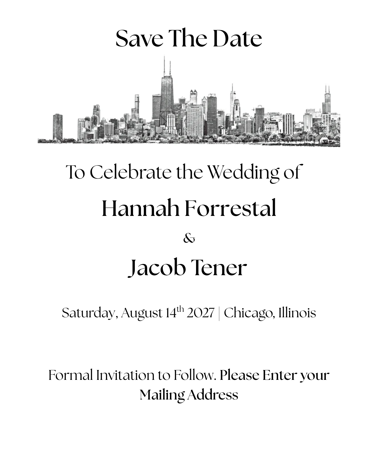 Save the date invitation for Hannah Forrestal and Jacob Tener on Saturday, August 14th 2027 in Chicago, Illinois